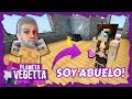 SOY ABUELO - PLANETA VEGETTA #74