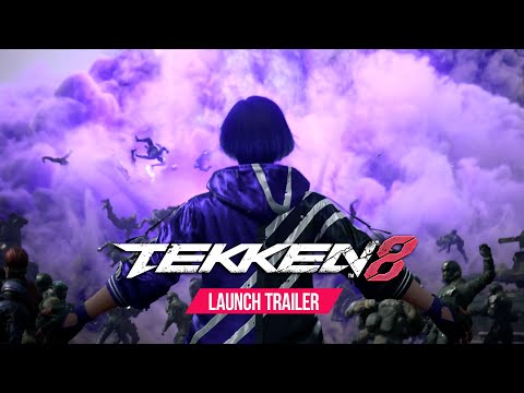 TEKKEN 8 – Launch Trailer