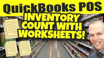 QuickBooks POS: Physical Inventory Count With Worksheets