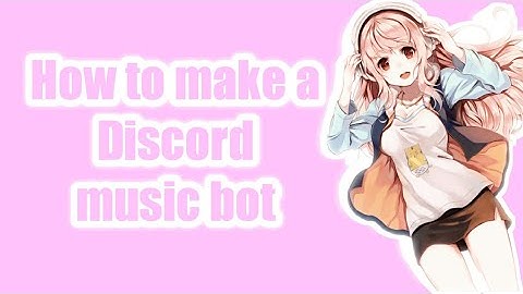 How to make a Discord Music Bot | Without coding