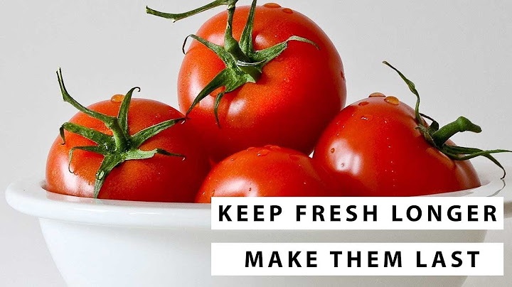 How to Store Tomatoes to Keep the Fresh