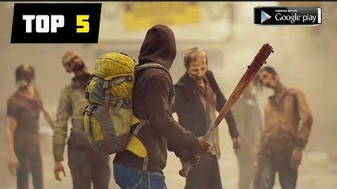 Top 5 Best Zombie SURVIVAL GAMES FOR ANDROID | iOS 2022 | HIGH GRAPHICS