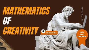 The Mathematics of Creativity | Why Genius Follows a Formula