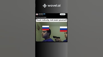 Trust nobody, not even yourself #elonmusk #ai #aivoices #voiceover #memes #russia @X.com