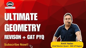 Geometry for CAT: The Ultimate Concept & PYQ Revision