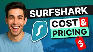 Surfshark Cost &amp; Pricing: A Detailed Look at Every Plan