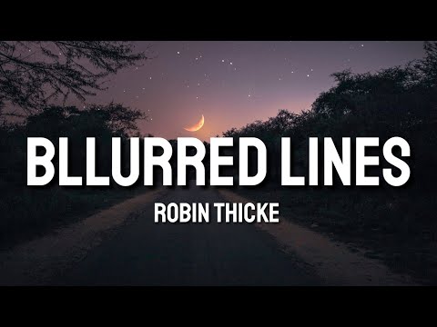 Robin Thicke - Blurred lines (Lyrics) ft. Pharrell