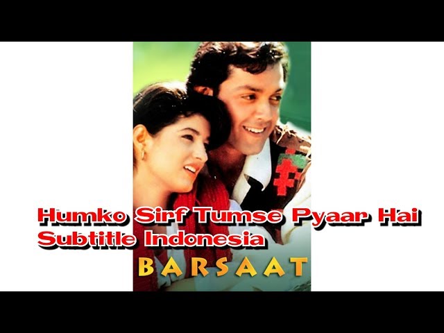 Humko Sirf Tumse Pyaar Hai Subtitle Indonesia class=