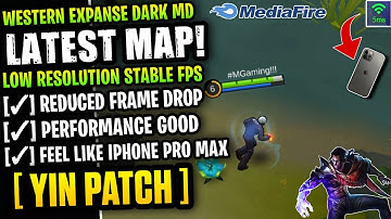 Latest! Western Expanse Config Dark MD - Fix Lag Super Smooth Stable 60FPS [ Yin Kungfu Patch ]