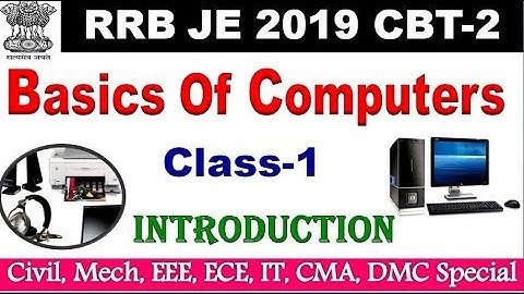Basics of Computers class-1 Architecture of Computers for all RRB JE CBT-2 aspirants By SRINIVASMech