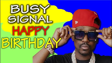 Thumbnail of Busy Signal - Happy Birthday