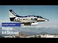 Douglas A-4 Skyhawk - A Short History