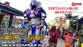 SIWAR SIWUR | VOC. HERLINA | DUA PUTRA | SHOW DESA KERTAJAYA BLOK SB.WETAN