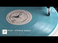 Video thumbnail for Push - Strange World (Joyhauser Remix)