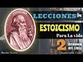 Lecciones de Estoicismo | Filosofía Antigua para la VIDA MoDerna!!!Resumen del Libro Ep14