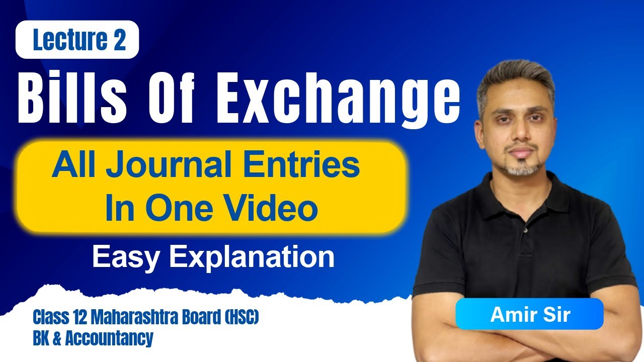 Bills of Exchange Journal Entries in ONE Video! 🔥 Class 12 BK | Easy ...