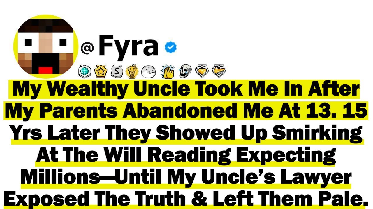 My Wealthy Uncle Took Me In After My Parents Abandoned Me At 13. 15 Yrs Later They Showed Up Smirkin