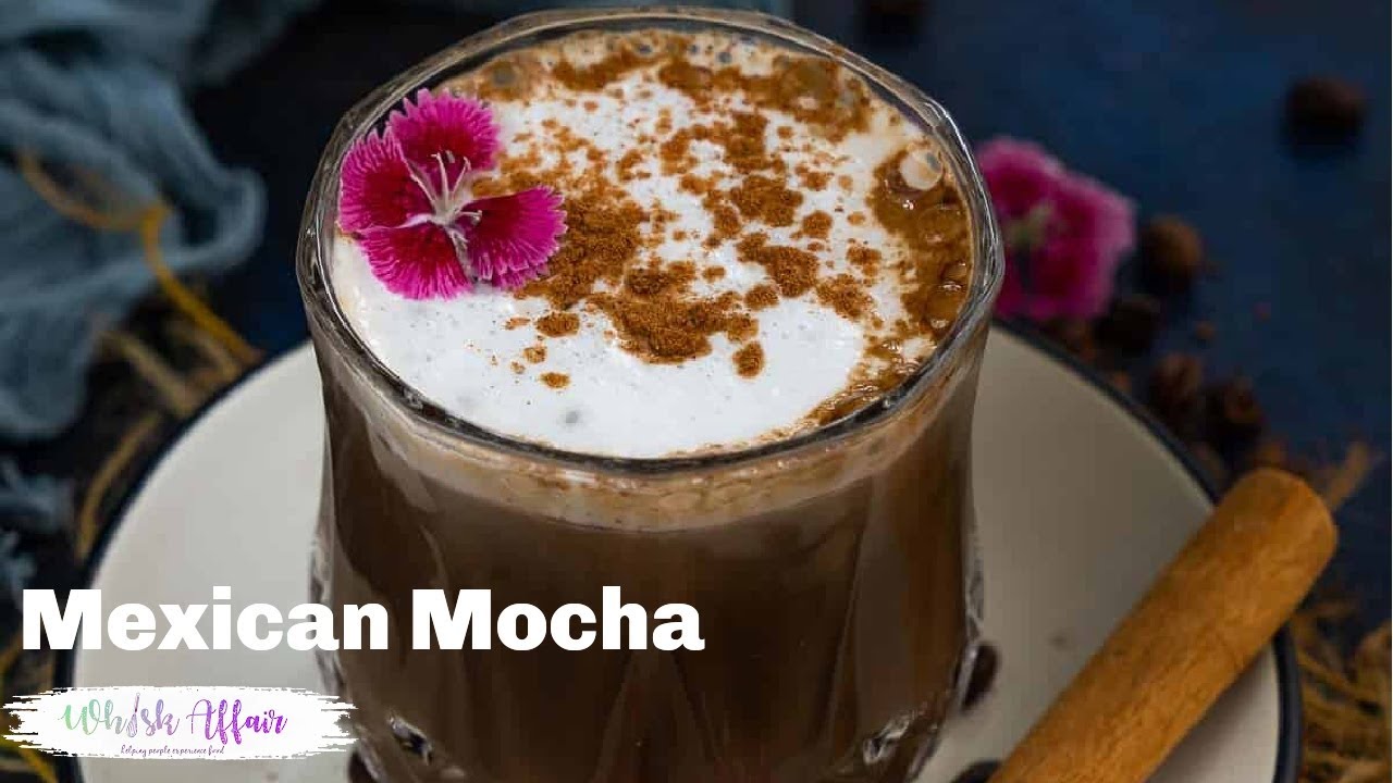 Mexican Mocha Recipe (A Combination Of Coffee & Hot Chocolate) YouTube