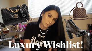 Luxury Wishlist 2021! (Louis Vuitton, Chanel &amp; More!)