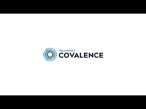 Meet Covalence – MDR made simple | Field Effect Social Video