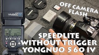 YONGNOU 560 IV OFF CAMERA FLASH WITHOUT TRIGGER (HD)