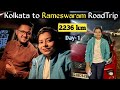 Kolkata to rameswaram roadtrip ep1 2236km long drive 2nd roadtrip