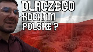 10 Powodów Czemu Kocham Polskę