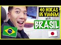 Indo para o Brasil. 40 horas de viagem.