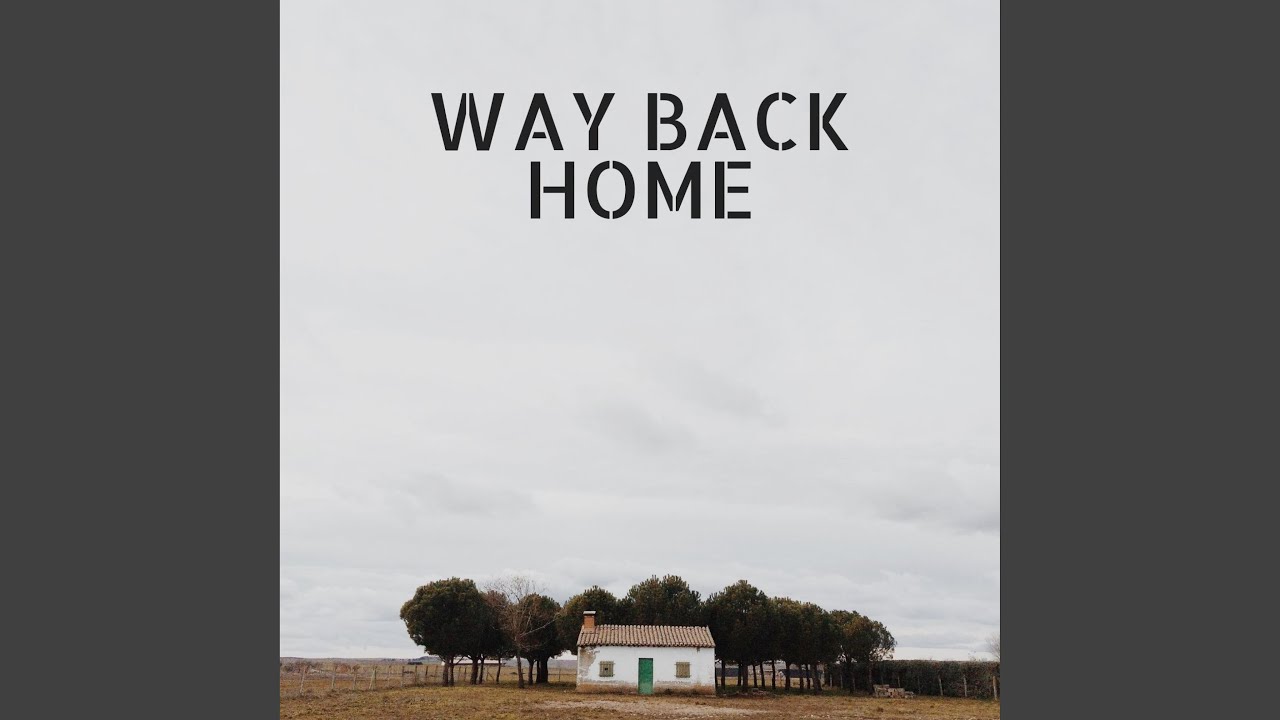Смотреть «Way Back Home» на YouTube Смотреть «Way Back Home» на YouTube