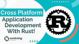 Rust Cross Platform App Development