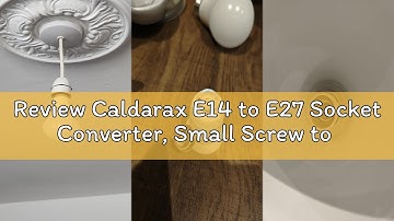 Review Caldarax E14 to E27 Socket Converter, Small Screw to Screw Edison Bulb Adapter, SES to ES Lam