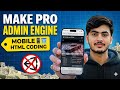 How To Make Admin Engine In HTML Code Using Mobile 📱 | Unity Level Game 2026