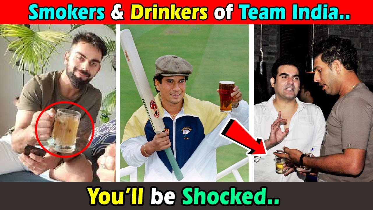 indian cricketers who smoke cigarettes टीम इंडिया में कौन स्मोक या ड्रिंक करते हैं । Smokers and Drinkers of Team  India