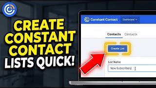 How to create a mailing list with Constant Contact - Quick Tutorial