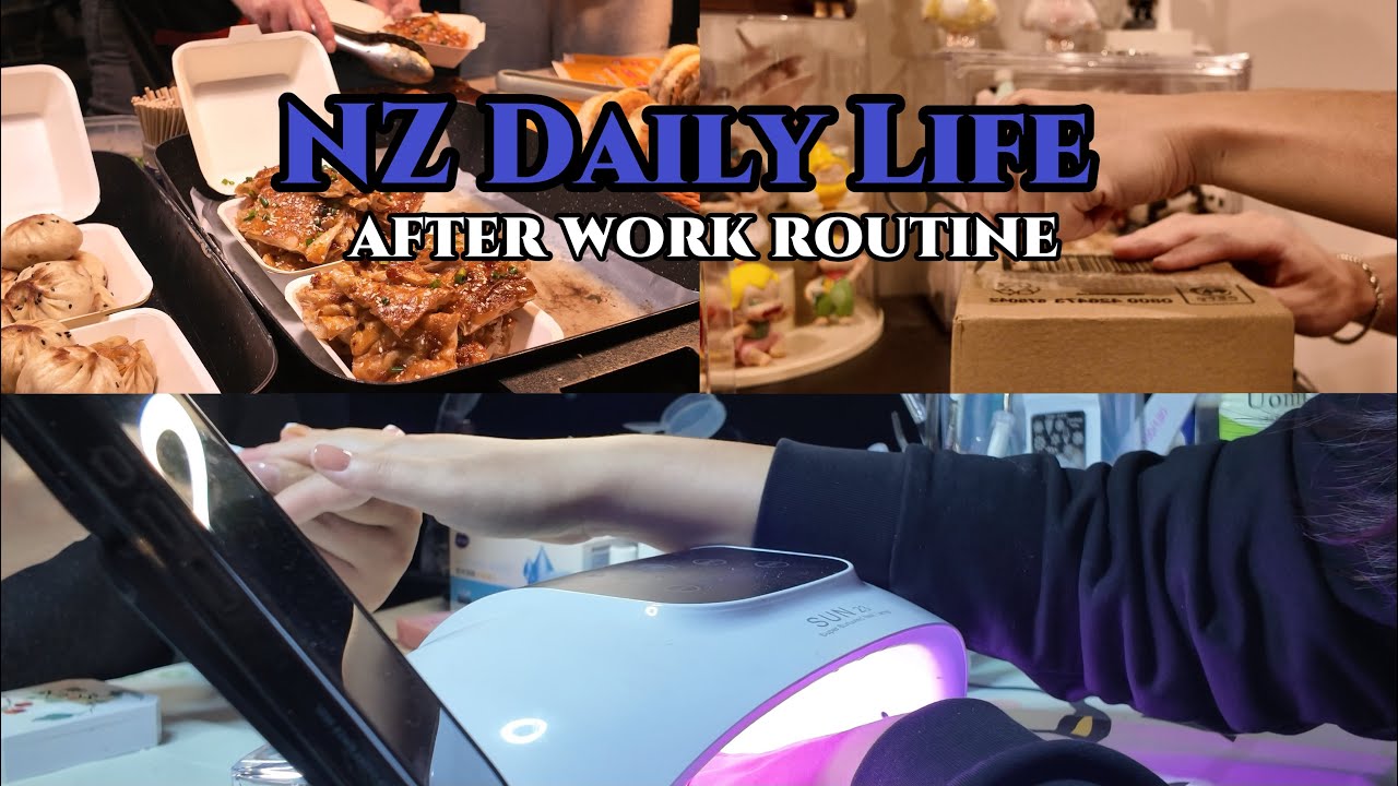 After work in NZ | Nails, Night market, Black Friday Unboxing 