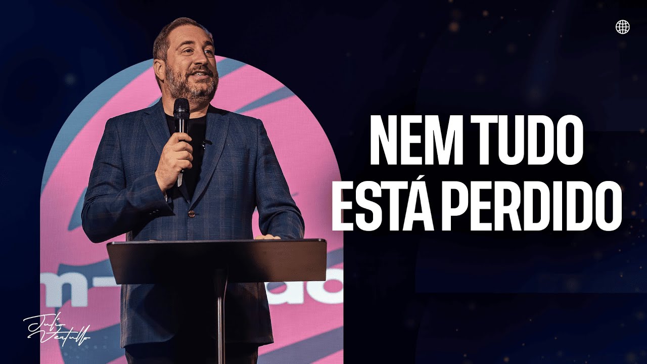 Nem tudo está perdido | Julio Vertullo