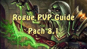 Rogue PVP Guide (Patch 8.1): Azerite Talent Picks, Azerite Gear, PVP Talents and more. All 3 Specs