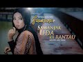 Fauzana - Samanjak Uda Ka Rantau (Official Music Video) Lagu Minang Terbaru