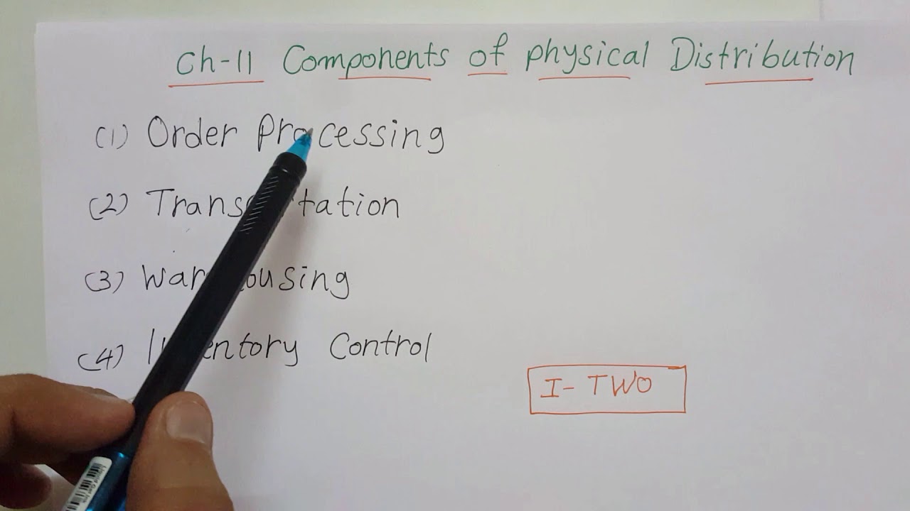 physical distribution คือ  New  Ch 11 Physical distribution and it's components