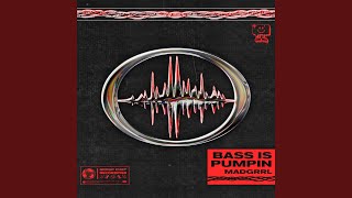 BASS IS PUMPIN