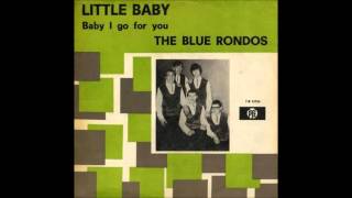 Video thumbnail of "The Blue Rondos- Little Baby"