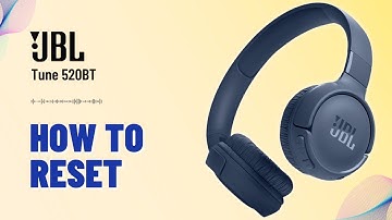How to Reset JBL Tune 520BT: Step-by-Step Instructions