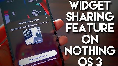 How To Use Widget Sharing Feature On Nothing Os 3