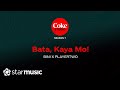 Bata, Kaya Mo! - BINI x PLAYERTWO (Lyrics)