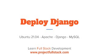How To Deploy Django on Ubuntu 21.04 using Apache and MySQL