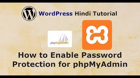 Enable login screen for phpMyAdmin - WordPress Tutorial