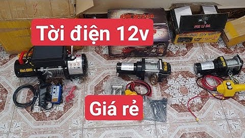 Các loại tời điện bình 12v kéo xe siêu khoẻ . 3000lbs 4000lbs 6000lbs Giá rẻ