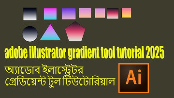 adobe illustrator gradient tool bangla tutorial 2025