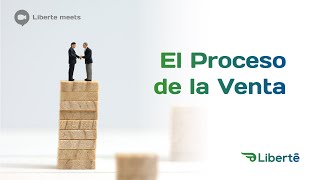 Ponencia  El Proceso de Venta | Liberte Marketing &amp; Consulting