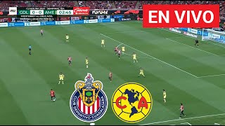 🔴 Chivas vs América EN VIVO / Liga MX Clausura 2023/24
